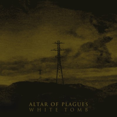 ALTAR OF PLAGUES White Tomb
