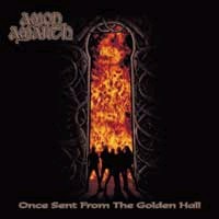 AMON AMARTH Once sent from the golden hall