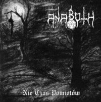 ANABOTH Nie Czas Pomiotow
