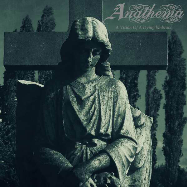 ANATHEMA A Vision Of A Dying Embrace