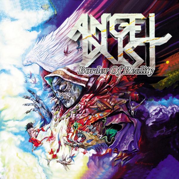 ANGEL DUST Border of reality