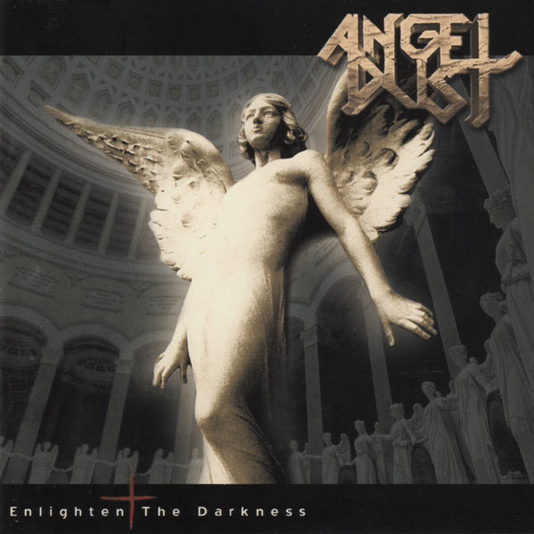 ANGEL DUST Enlighten The Darkness