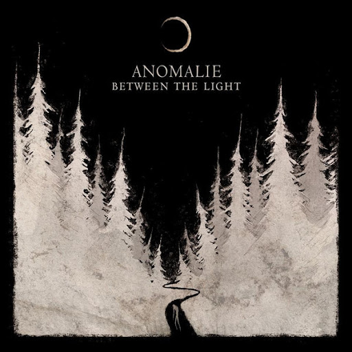 ANOMALIE Between the Light