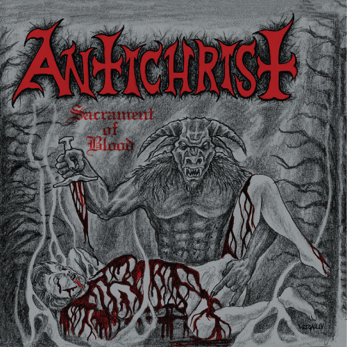 ANTICHRIST Sacrament of blood