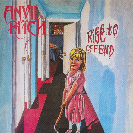 ANVIL BITCH Rise To Offend