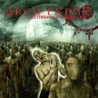 ARCH ENEMY Anthems of rebellion