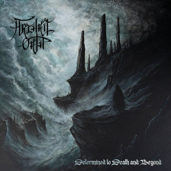ARCHAIC OATH Determined to Death and Beyond