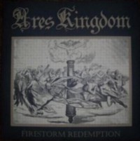 ARES KINGDOM Firestorm Redemption