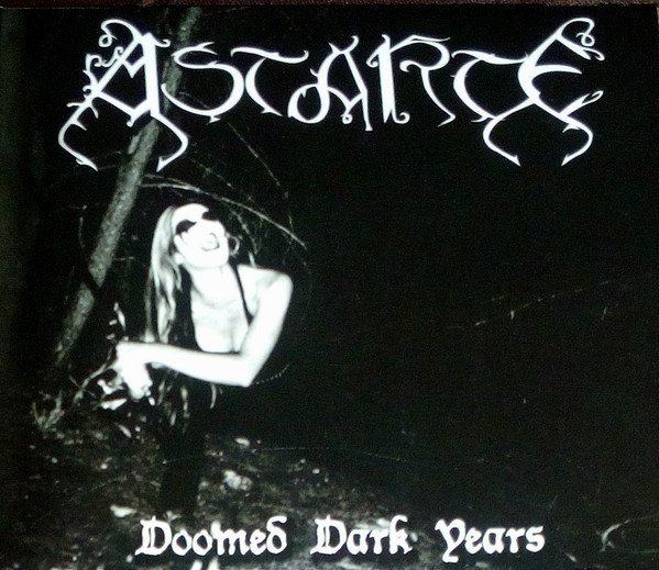 ASTARTE Doomed Dark Years + Bonus