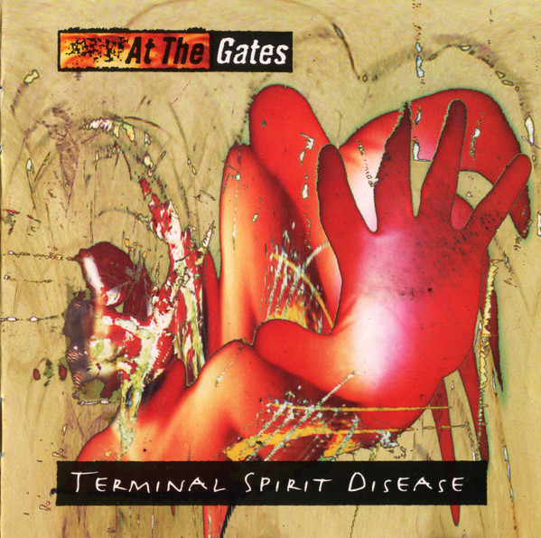AT THE GATES Terminal Spirit Disease