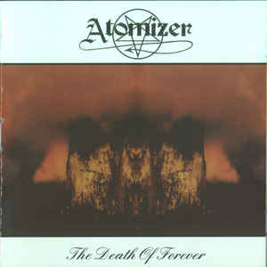 ATOMIZER The death of forever