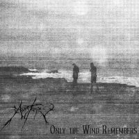 AUSTERE Only the wind remembers