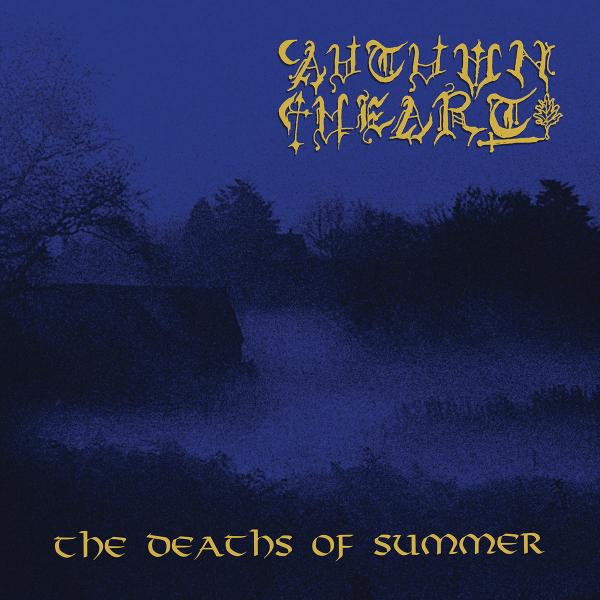 AUTUMN HEART The Deaths Of Summer