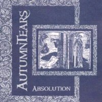 AUTUMN TEARS Absolution