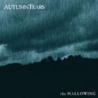 AUTUMN TEARS The hallowing