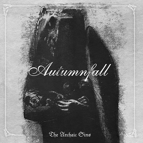 AUTUMNFALL The Archaic Sins