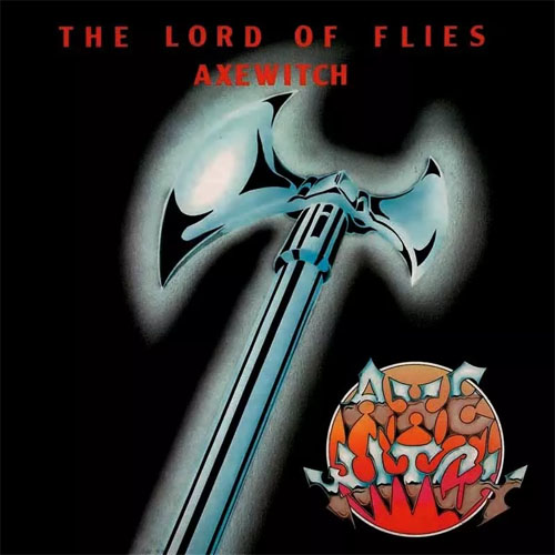 AXEWITCH Lord of the Flies