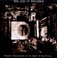 AXIS OF PERDITION Phisical Illucinations
