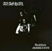 AZAGHAL Deathkult MMDCLXVI
