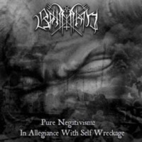 BAHIMIRON Pure Negativism: In Allegiance With Self Wreckage