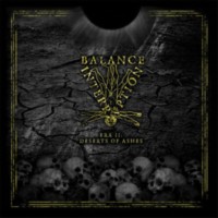 BALANCE INTERRUPTION ERA II: Deserts of Ashes