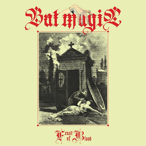 BAT MAGIC Feast Of Blood (red vinyl)