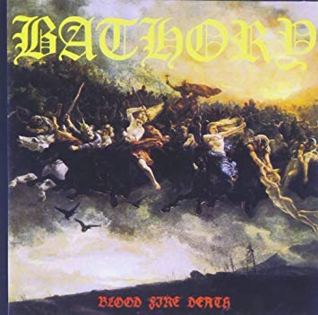 BATHORY Blood fire death
