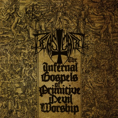 BEASTCRAFT The Infernal Gospels Of Primitive Devil Worship