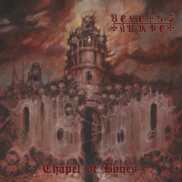 BELETH'S TRUMPET Chapel of Bones