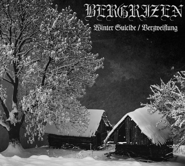 BERGRIZEN Winter Suicide / Verzweiflung