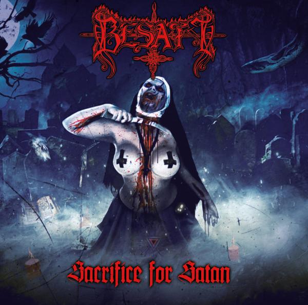 BESATT Sacrifice For Satan