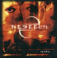 BESEECH Drama