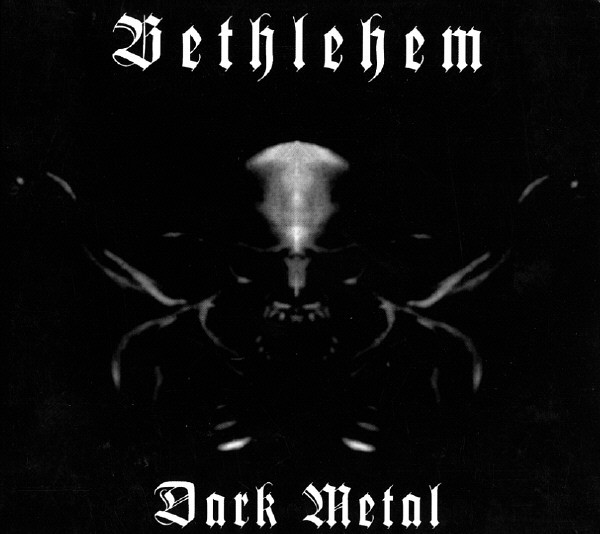 BETHLEHEM Dark metal 