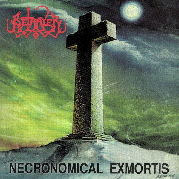 BETRAYER Necronomical Exmortis / Forbidden Personality