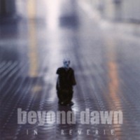 BEYOND DAWN In reverie