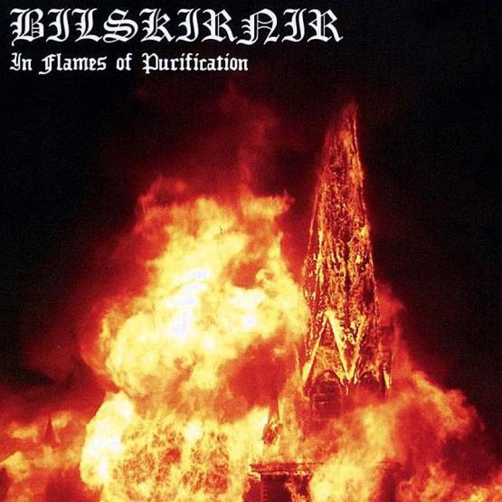 BILSKIRNIR In flames of purification - Rerelease