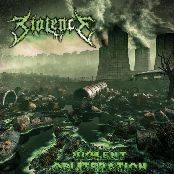 BIOLENCE Violent Obliteration