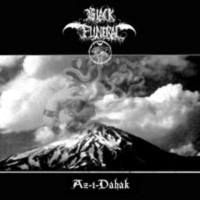 BLACK FUNERAL Az i dahak