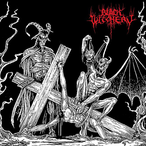 BLACK WITCHERY Desecration of the holy kingdom