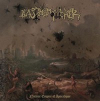 BLASPHEMOPHAGHER Nuclear empire of apocalypse