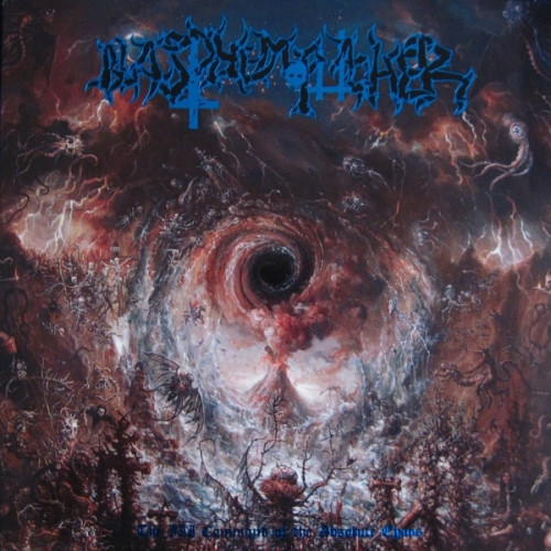BLASPHEMOPHAGHER The III Command of the Absolute Chaos