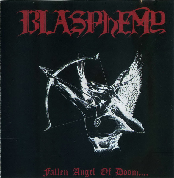BLASPHEMY Fallen Angel of Doom....