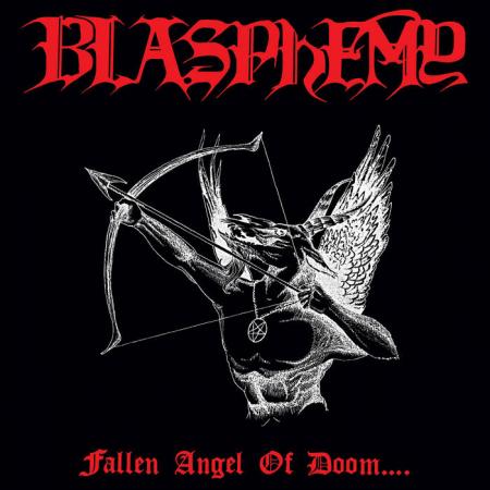 BLASPHEMY Fallen Angel of Doom.... Ltd