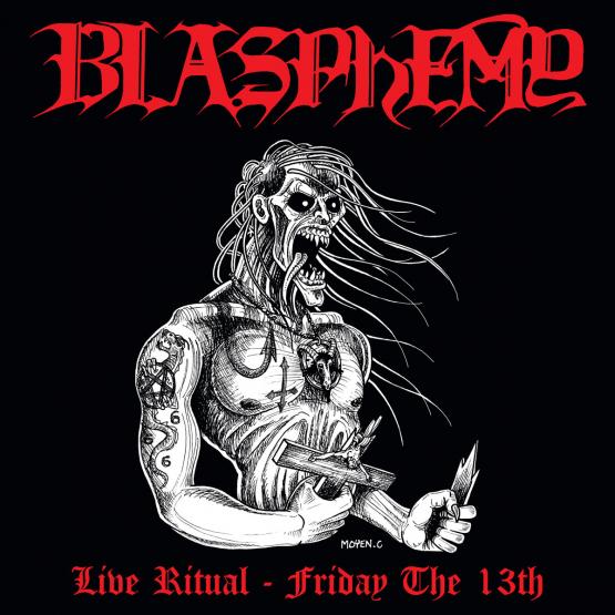 BLASPHEMY Live Ritual: Friday The 13th