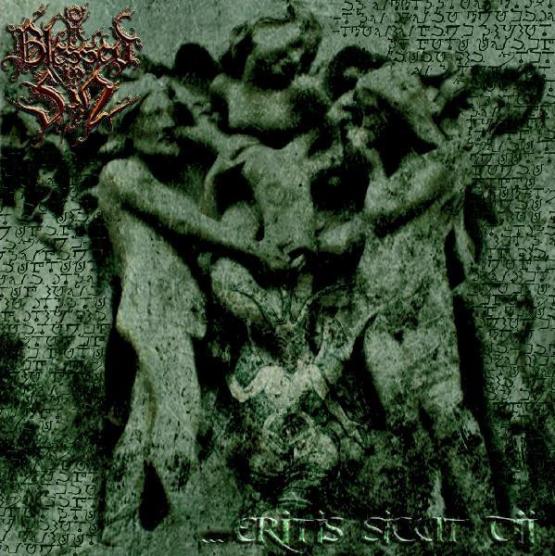 BLESSED IN SIN Eritis Sicut Dii