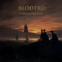 BLODTRU A brighter sun