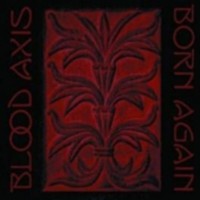 BLOOD AXIS Born again