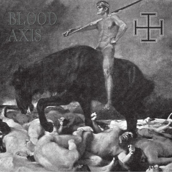 BLOOD AXIS The Gospel Of Inhumanity
