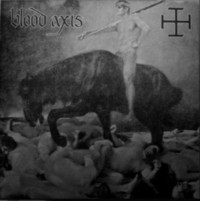 BLOOD AXIS The gospel of inhumanity
