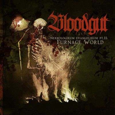 BLOODGUT Nekrologikum Evangelikum Pt. II